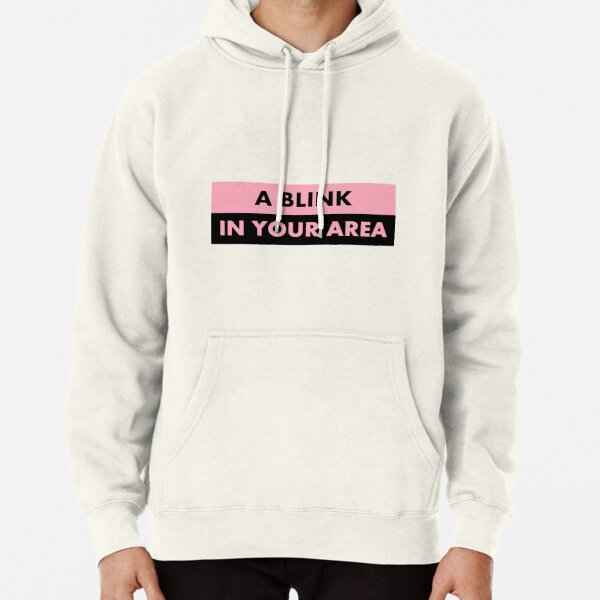 Blackpink A Blink In Your Area Hoodie