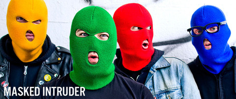 Masked Intruder